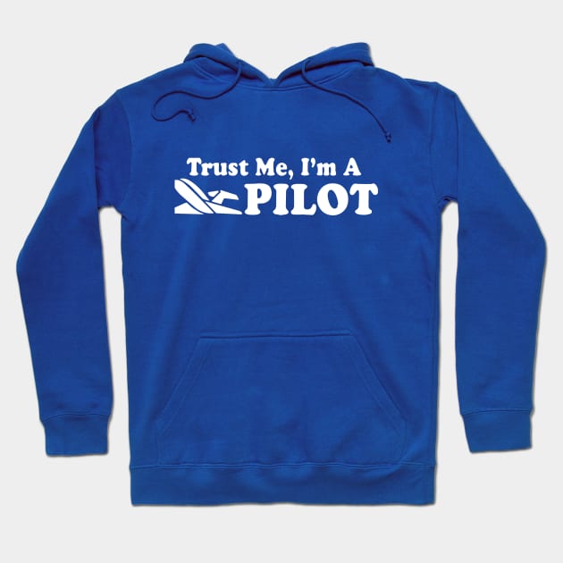 Thrust me, im a pilot. Aviation Hoodie by LutzDEsign